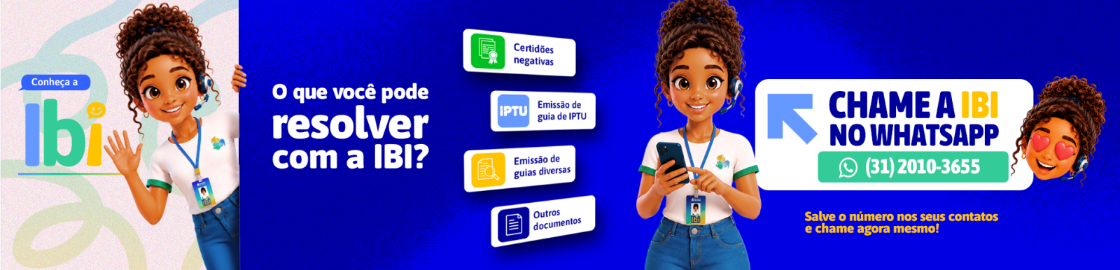 Peça de divulgação da Prefeitura de Ibirité sobre o atendimento ao cidadão por WhatsApp, com o número de telefone impresso na arte.